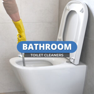 Toilet Cleaners